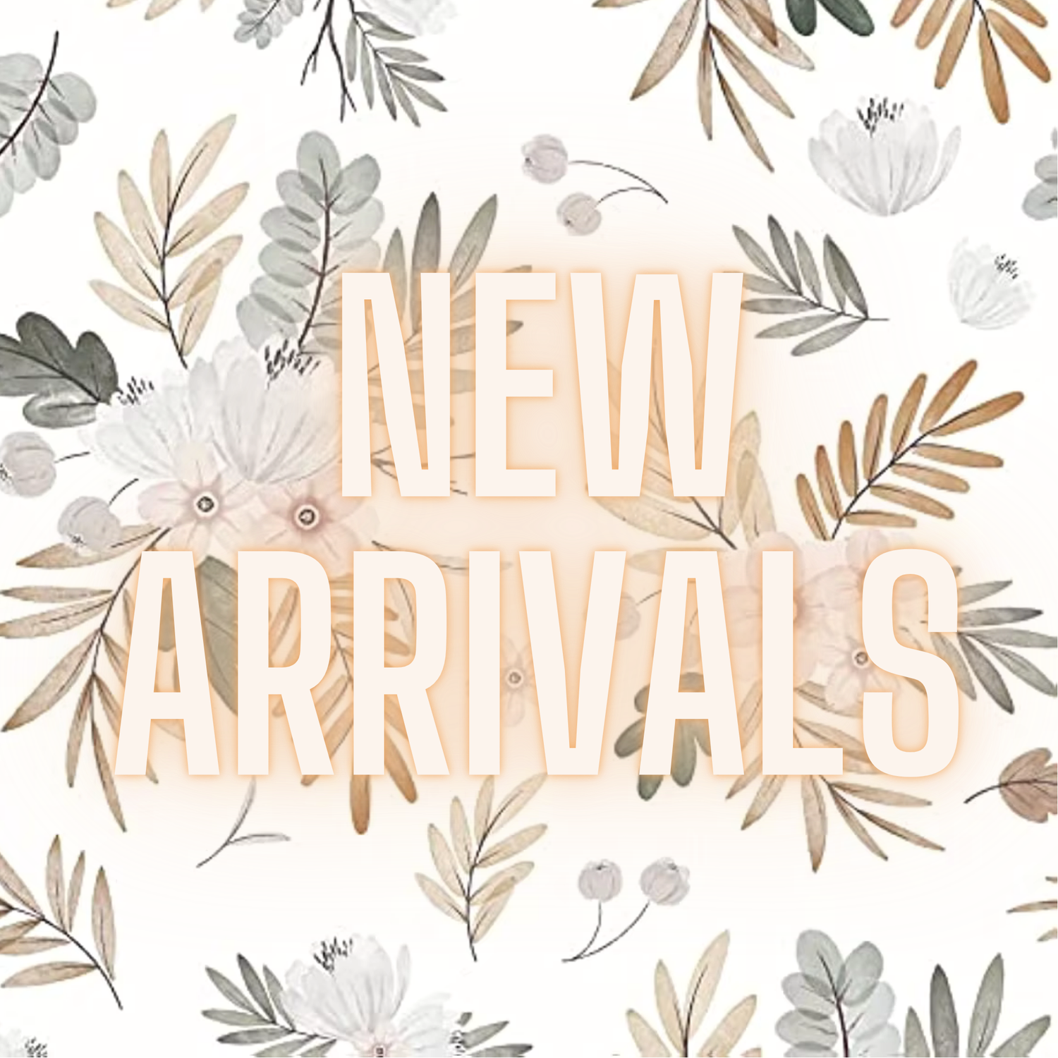 New arrivals